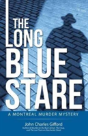 The Long Blue Stare - Preview