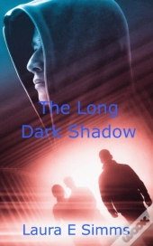 The Long Dark Shadow