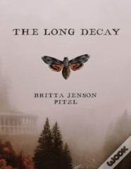 The Long Decay