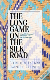 Capa do artigo The Long Game On The Silk Road