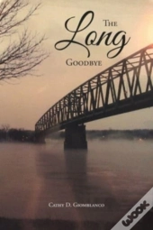 The Long Goodbye