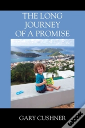 The Long Journey Of A Promise