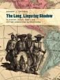 The Long, Lingering Shadow - Preview