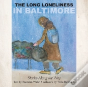 Capa do artigo The Long Loneliness In Baltimore