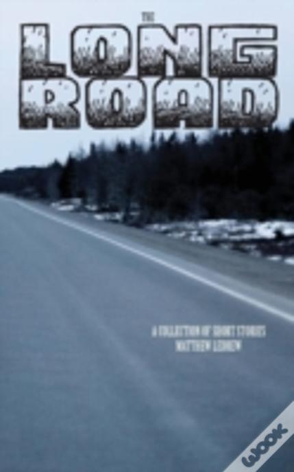 The Long Road