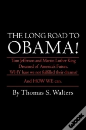 The Long Road To Obama!