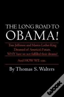 The Long Road To Obama!