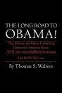 The Long Road To Obama! - Preview