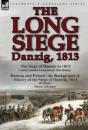 The Long Siege: Danzig, 1813-The Siege O - Preview