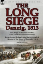 Capa do artigo The Long Siege: Danzig, 1813-The Siege O