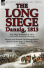 The Long Siege: Danzig, 1813-The Siege O - Preview