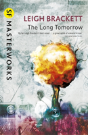 The Long Tomorrow - Preview