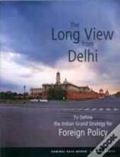 The Long View From Delhi