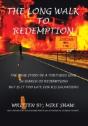 The Long Walk To Redemption - Preview