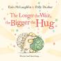 The Longer The Wait, The Bigger The Hug - Preview
