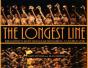 The Longest Line - Preview