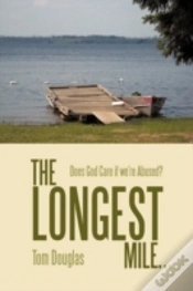 Capa do artigo The Longest Mile... : Does God Care If W