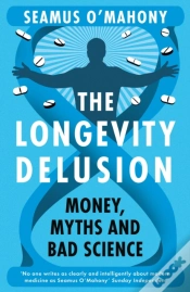 Capa do artigo The Longevity Delusion