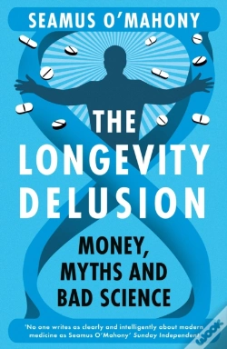 Capa do artigo The Longevity Delusion