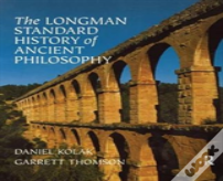 The Longman Standard History Of Ancient Philosophy