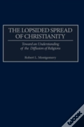 Capa do artigo The Lopsided Spread Of Christianity
