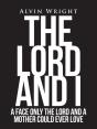 The Lord And I - Preview