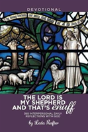 The Lord Is My Shepherd And That'S Enuff - Preview