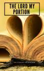 The Lord My Portion Or, Daily Need Divinely Supplied - Preview