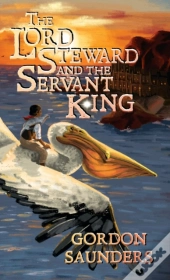 The Lord Steward And The Servant King