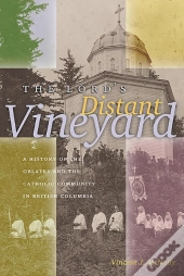 The Lord'S Distant Vineyard