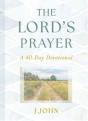 The Lord'S Prayer: A 40-Day Devotional - Preview