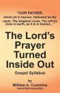 The Lord'S Prayer Turned Inside Out - Gospel Syllabus - Preview