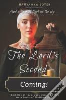 The Lord'S Second Coming!