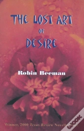 The Lost Art Of Desire