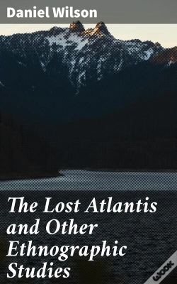 Capa do artigo The Lost Atlantis And Other Ethnographic Studies