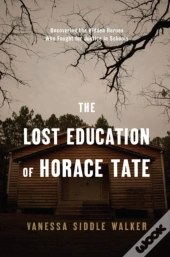 The Lost Education Of Horace Tate