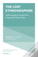 The Lost Ethnographies