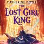 The Lost Girl King - Preview