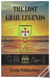 The Lost Grail Legends