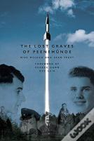 The Lost Graves Of Peenemunde