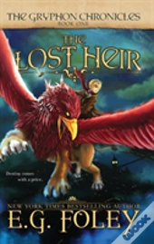 The Lost Heir (The Gryphon Chronicles, Book 1)