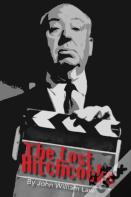 The Lost Hitchcocks
