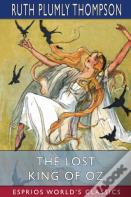 The Lost King Of Oz (Esprios Classics)