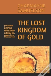 Capa do artigo The Lost Kingdom Of Gold