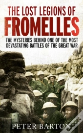 The Lost Legions Of Fromelles