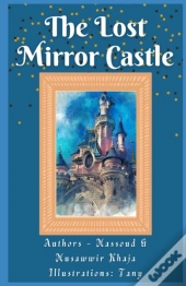 The Lost Mirror Castle