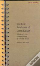 The Lost Notebooks Of Loren Eiseley