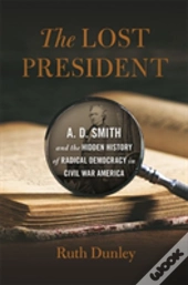 The Lost President