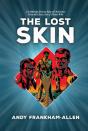 The Lost Skin - Preview