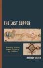 The Lost Supper - Preview